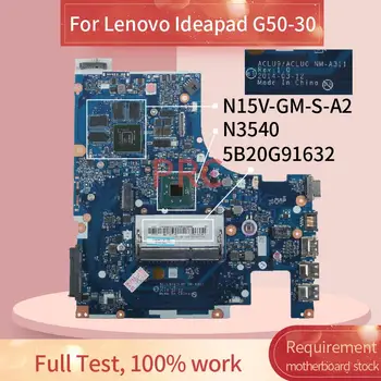 5B20G91632 Pentru Lenovo Ideapad G50-30 N3540 Laptop placa de baza NM-A311 SR1YW DDR3 Placa de baza Notebook