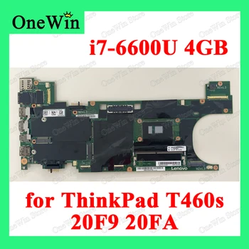 i7-6600U 4G pentru ThinkPad T460s 20F9 20FA Laptop Placa de baza BT460 NM-A421 FRU PN 00JT961 00JT959 00JT955 00JT960 01AY030 01AY031
