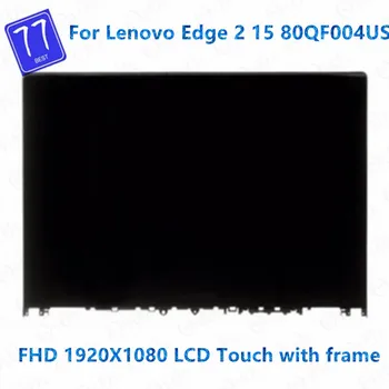 Original 15.6 inch Laptop Lcd Touch Ecran cu Ramă Pentru Lenovo Edge 2 15 Edge2-15 1580 80QF 80QF0004US 80QF0005US