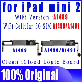 Original ICloud Curat A1459 A1490 Sau A1491 Wifi 3G Versiunea Pentru Ipad MINI 2 Placa de baza Placi de Logica Cu Sistem IOS