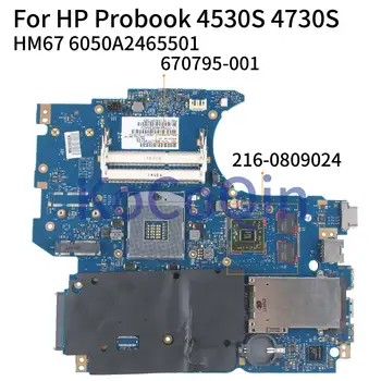 Pentru HP Probook 4530S 4730S Notebook Placa de baza 670795-001 670795-501 6050A2465501-MB-A02 HM67 216-0809024 1G Placa de baza Laptop