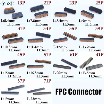 YuXi 2 buc/lot Ecran LCD Conector FPC 13/21/23/25/31/33/35/39/45/51/61/41/57/71 pin Logica pe placa de baza placa de baza